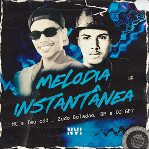 Melodia Instantânea (Explicit)