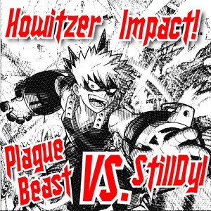 HOWITZER IMPACT (Explicit)