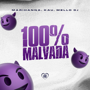 100% Malvada (Explicit)