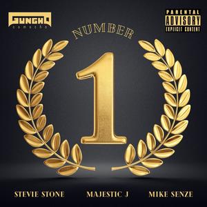 Number One (feat. Stevie Stone,Majestic J & Mike Senze) [Explicit]