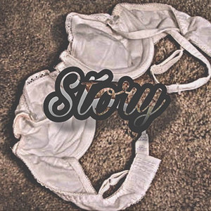 Story (Explicit)