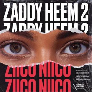 Zaddy Heem II (Explicit)