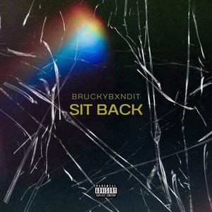 Sit Back (Explicit)