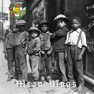 Mean Mugs (feat. Monk Bloody & Jon Atoms) (Radio Edit|Explicit)