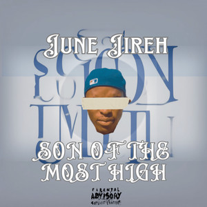 Son of the most high (Explicit)