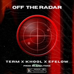 Off the Radar (feat. Efelow) (Explicit)