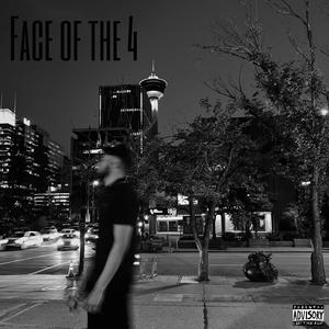 Face Of The 4 (Explicit)