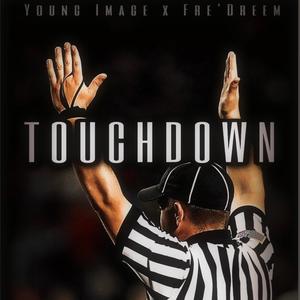 Touchdown (feat. Fré Dreem) [Explicit]