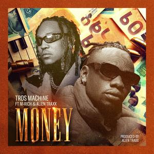 Money (feat. M Rich)