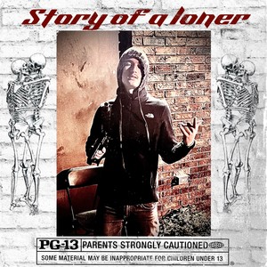 Story Of A Loner (Explicit)