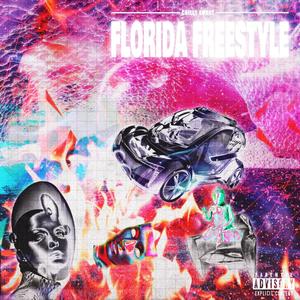 FLORIDA FREESTYLE (Explicit)