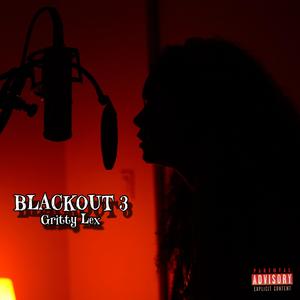 BLACK OUT 3 (Explicit)