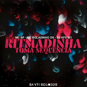 Ritmadinha Toma Sequencia (Explicit)