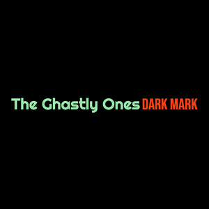 The Ghastly Ones