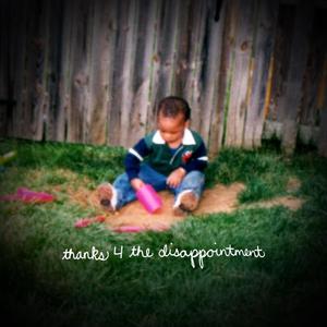 thanks 4 the dissapointment (Explicit)