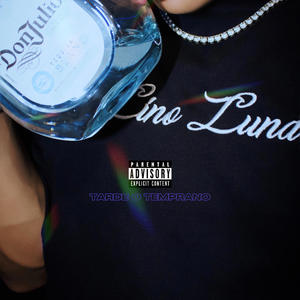 TARDE O TEMPRANO (Explicit)