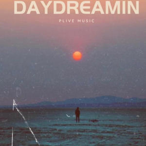 DayDreamin (Explicit)