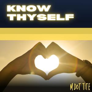 Know Thyself