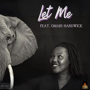 Let Me (Explicit)