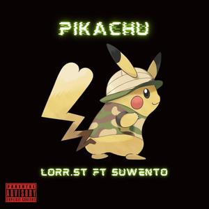Pickachu (feat. Suwento) [Explicit]