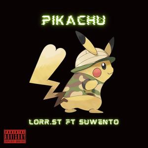 PIKACHU (feat. Suwento) (Explicit)