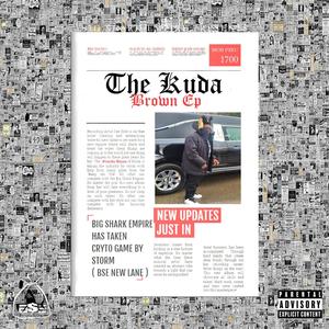 The Kuda Brown (Explicit)