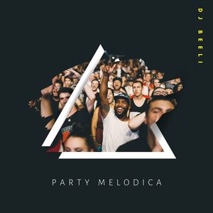 Party Melodica (Original Mix)