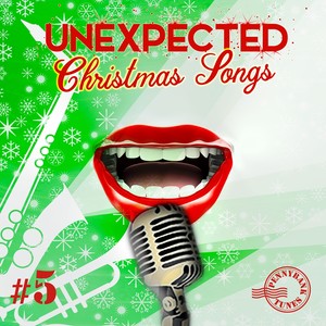 Unexpected Christmas Songs, Vol. 5