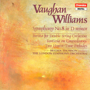 VAUGHAN WILLIAMS: Symphony No. 8 / 2 Hymn-Tune Preludes / Fantasia on Greensleeves / Partita