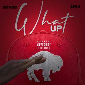 What Up (Explicit)