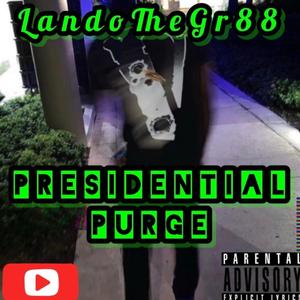 Presidential Purge (Explicit)