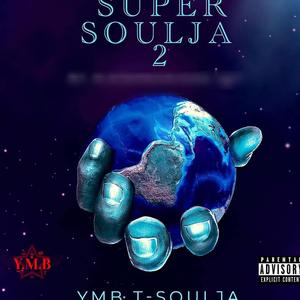 Super Soulja 2 (Explicit)