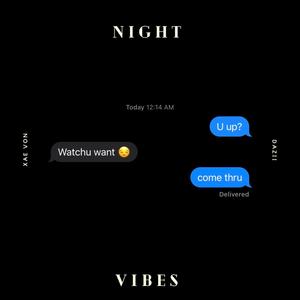 Night Vibes(feat. Dazii) (Explicit)