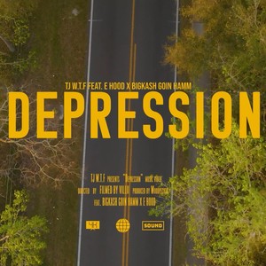 Depression (feat. E.Hood & Bigkash goin ' Hamm) [Explicit]