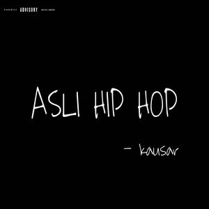 YE HAI ASLI HIP HOP (Explicit)