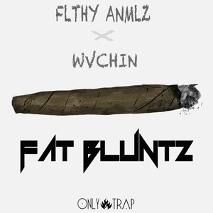 Fat Bluntz