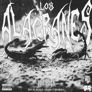 Los Alacranes (Explicit)