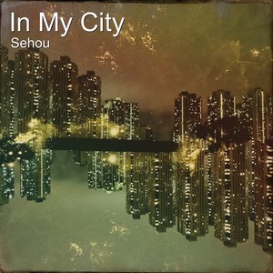 In My City (Radio Edit) [Explicit]