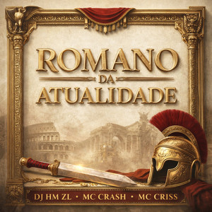 Romano da Atualidade (Explicit)