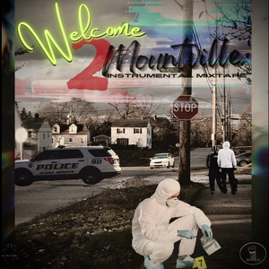 Welcome 2 Mountville (Instrumental Mixtape)