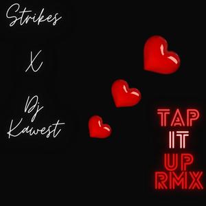 Tap It Up (RMX|Explicit)