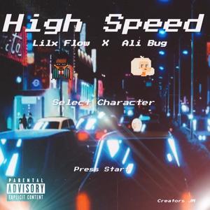 High Speed (feat. Ali Bug)