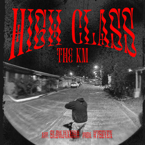 High Class (Explicit)
