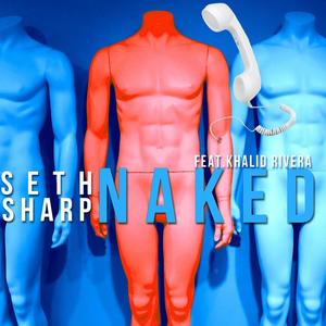 Naked(feat. Khalid Rivera)