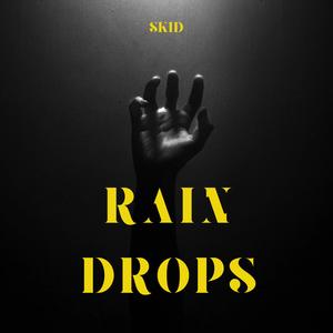 Rain Drops