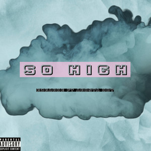So High (Explicit)