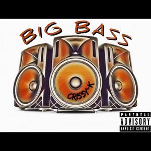 Big Bass (Explicit)