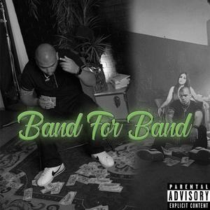 Band for Band (Explicit)