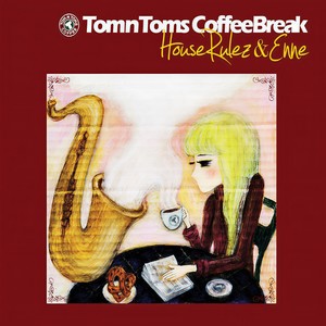 하우스 룰즈 (House Rulez) Tom N Toms Coffee Break