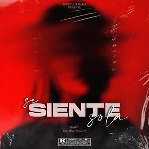 Se siente sola (feat. Keaf.c & G randy) [Explicit]